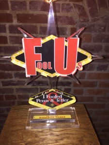 Siegfried Tieber's "FU" trophy from Penn and Teller. Photo by Karen Salkin.
