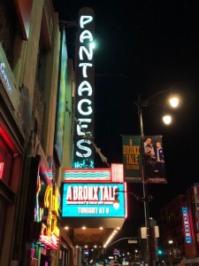 The exciting exterior of the Pantages Theatre.  Photo by Karen Salkin.