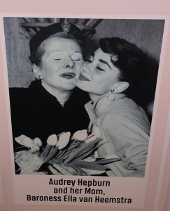 Audrey Hepburn and her mother.  Photo, (of the exhibit photo!,) by Karen Salkin.