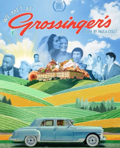 We Met at Grossinger’s. 